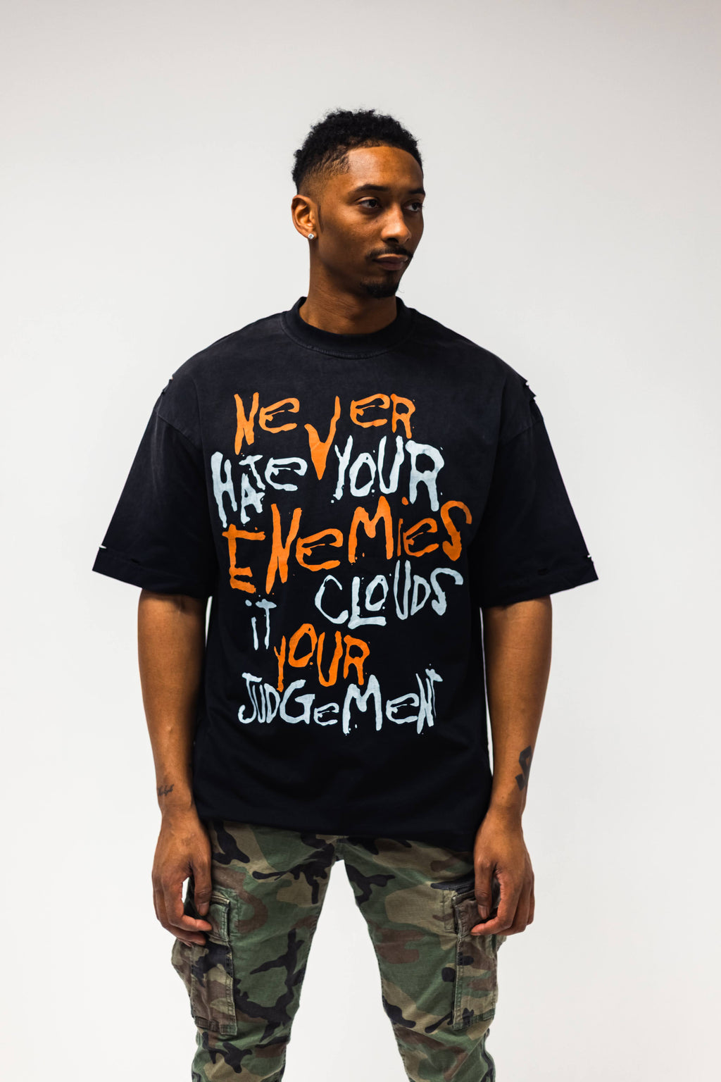 Never Hate Your Enemies Tee