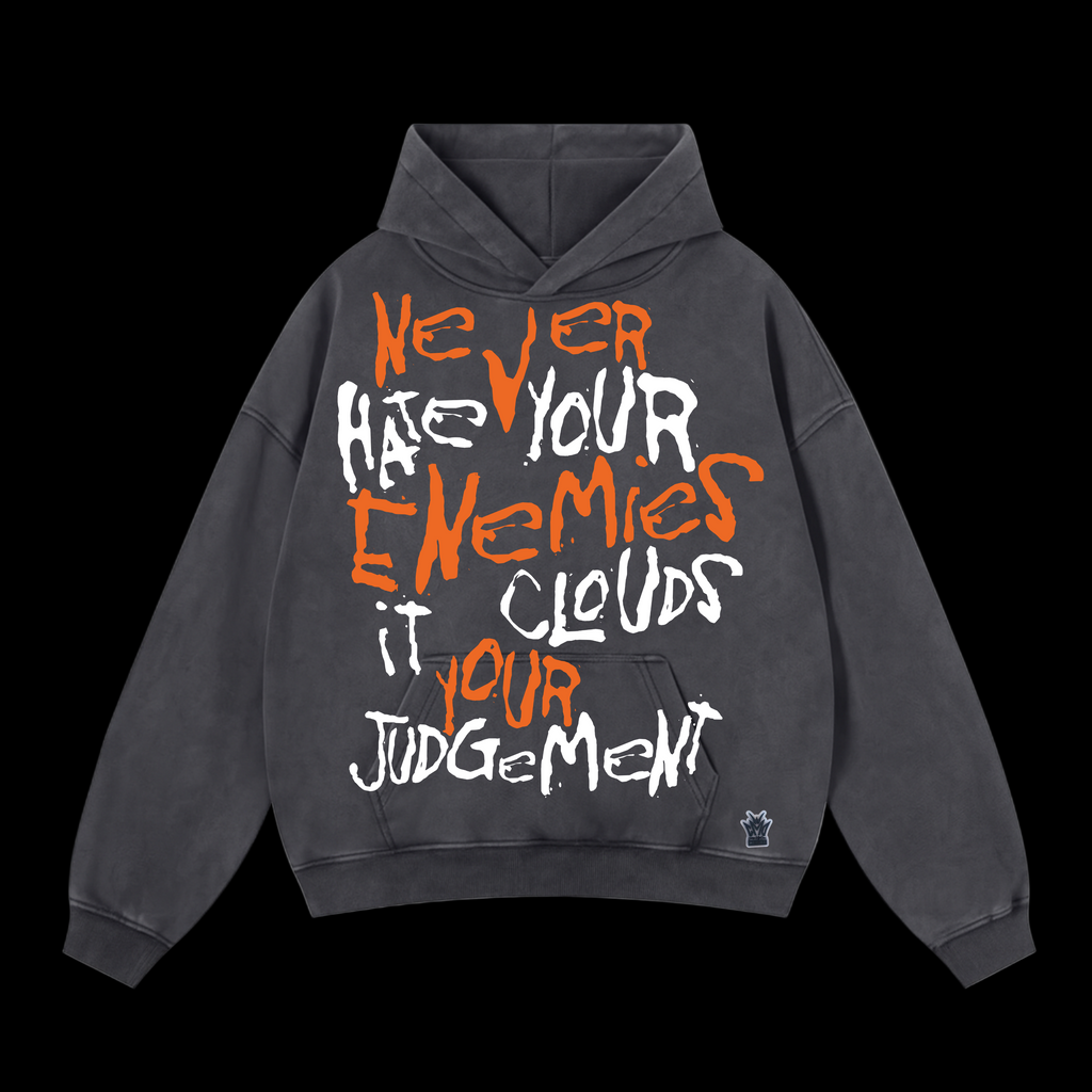 Carry My Own Weight “Never Hate Your Enemies” Hoodie